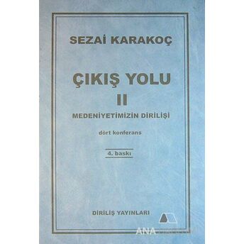 Çıkış Yolu 2 Sezai Karakoç