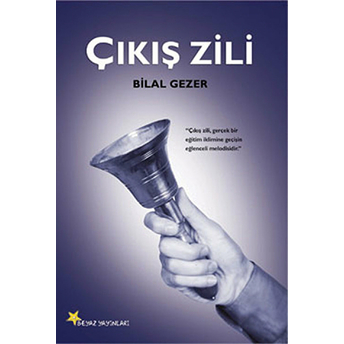 Çıkış Zili Bilal Gezer