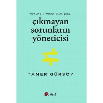 Çıkmayan Sorunların Yöneticisi Tamer Gürsoy