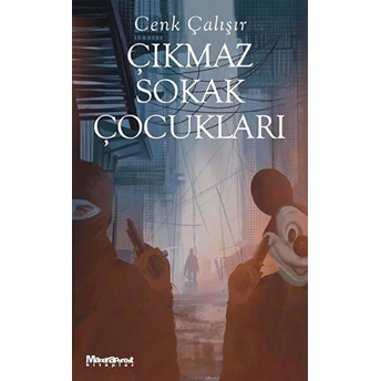 Çıkmaz Sokak Çocukları Cenk Çalışır