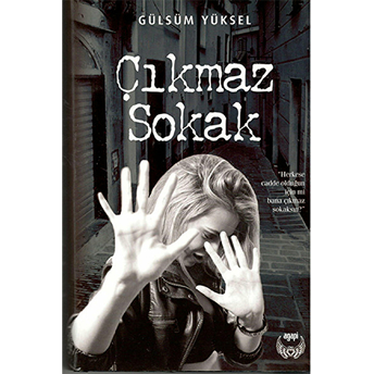 Çıkmaz Sokak Gülsüm Yüksel