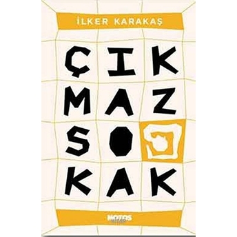 Çıkmaz Sokak Ilker Karakaş