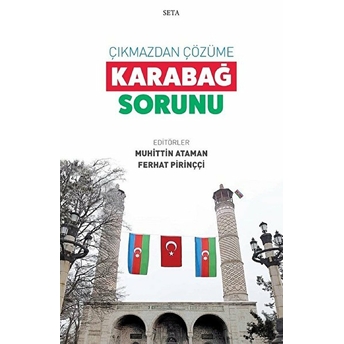 Çıkmazdan Çözüme Karabağ Sorunu