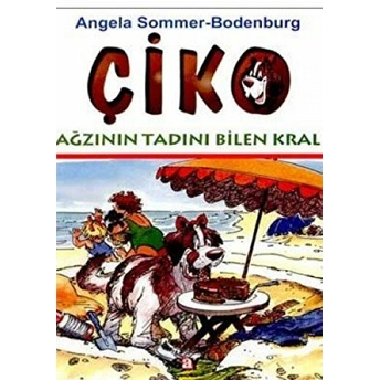 Çiko-Ağzının Tadını Bilen Kral Angela Sommer