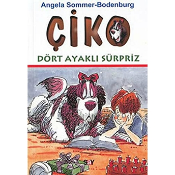 Çiko-Dört Ayaklı Sürpriz Angela Sommer