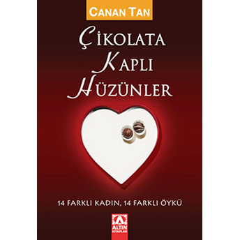 Çikolata Kaplı Hüzünler