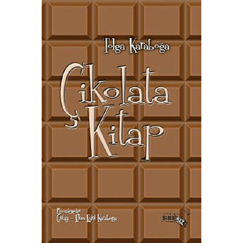 Çikolata Kitap Tolga Karaboğa