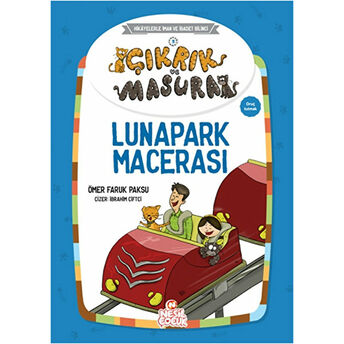 Çıkrık Ve Masura Lunapark Macerası Ömer Faruk Paksu