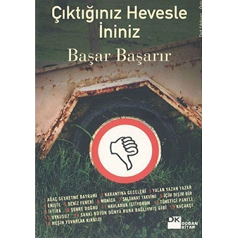 Çıktığınız Hevesle Ininiz Başar Başarır