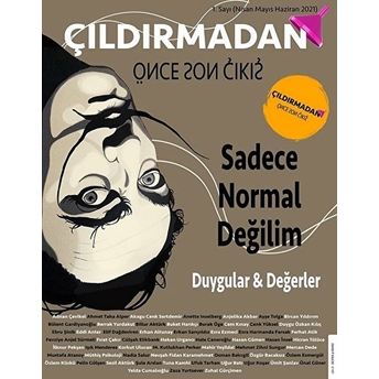 Çıldırmadan Önce Son Çıkış