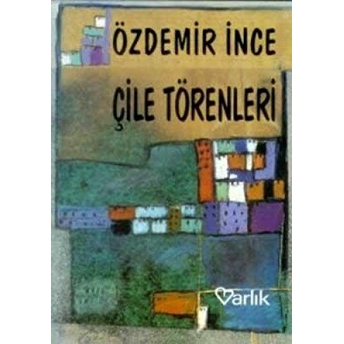 Çile Törenleri Özdemir Ince