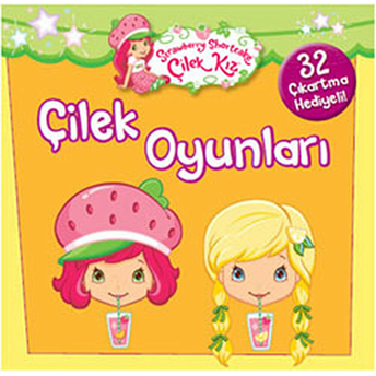 Çilek Kız - Çilek Oyunları (32 Çıkartma Hediyeli) Kolektif