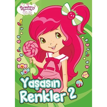 Çilek Kız - Yaşasın Renkler 2 Kolektif