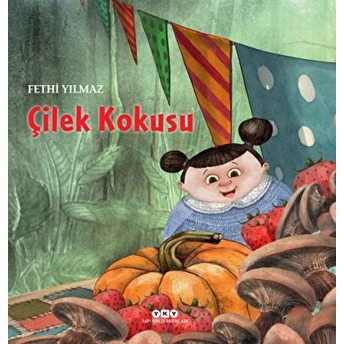 Çilek Kokusu Fethi Yılmaz