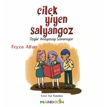 Çilek Yiyen Salyangoz Feyza Altun