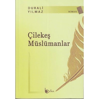 Çilekeş Müslümanlar Durali Yılmaz