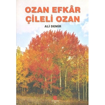 Çileli Ozan-Ali Demir