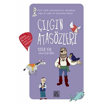 Çılgın Atasözleri Yusuf Asal