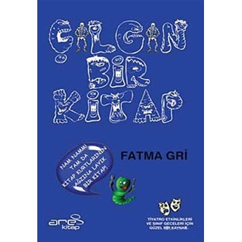 Çılgın Bir Kitap Fatma Gri