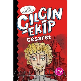 Çılgın Ekip - Cesaret - Livya Lgnajanin