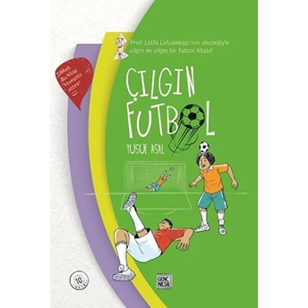 Çılgın Futbol (Ciltli) Yusuf Asal