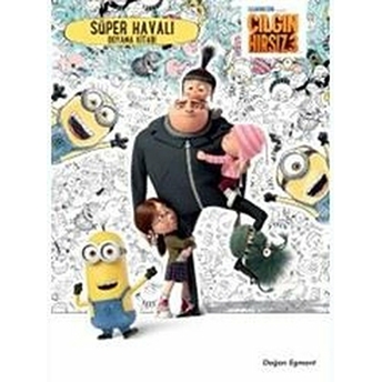 Çılgın Hırsız 3 - Süper Havalı Boyama Kitabı Kolektif