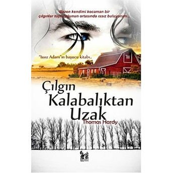 Çılgın Kalabalıktan Uzak Thomas Hardy