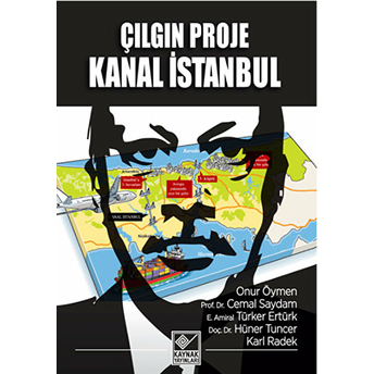 Çılgın Proje Kanal Istanbul Kolektif