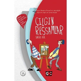 Çılgın Ressamlar - Ciltli Şengül Asal