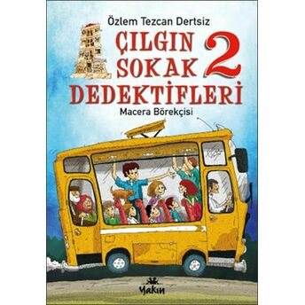 Çılgın Sokak Dedektifleri 2 Özlem Tezcan Dertsiz