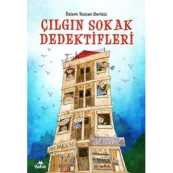 Çılgın Sokak Dedektifleri - Özlem Tezcan Dertsiz