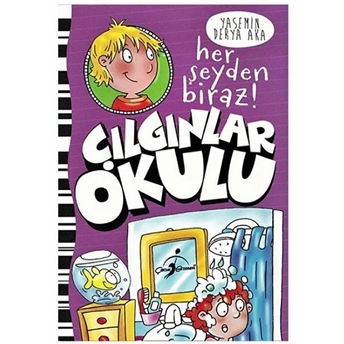 Çılgınlar Okulu - Her Şeyden Biraz