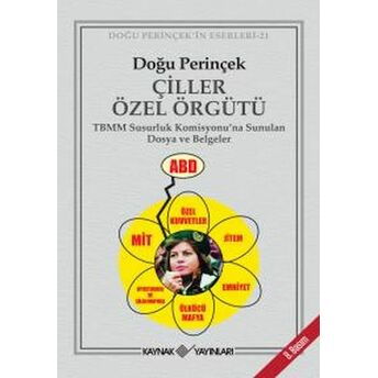 Çiller Özel Örgütü Doğu Perinçek