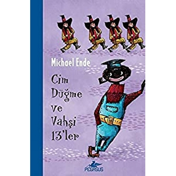 Cim Düğme Ve Vahşi 13'Ler Michael Ende