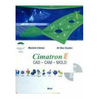 Cimatron E Cad - Cam - Mold Ali Naci Bıçakcı