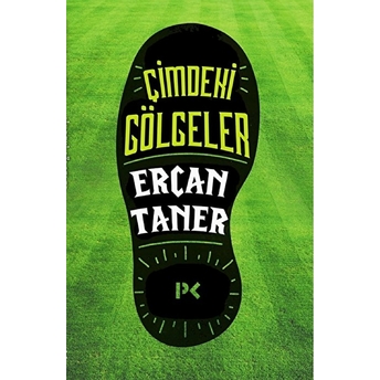 Çimdeki Gölgeler Ercan Taner