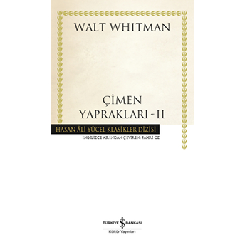 Çimen Yaprakları 2 - Hasan Ali Yücel Klasikleri (Ciltli) Walt Whitman