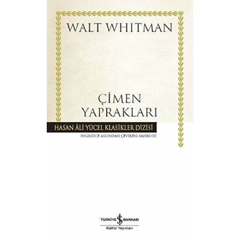 Çimen Yaprakları - Hasan Ali Yücel Klasikleri (Ciltli) Walt Whitman