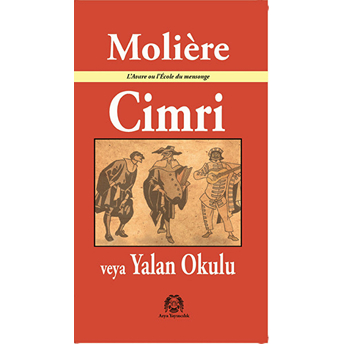 Cimri Veya Yalan Okulu Moliere