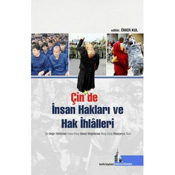 Çin’de Insan Hakları Ve Hak Ihlalleri Ömer Kul