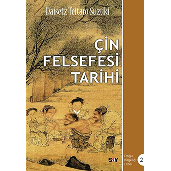 Çin Felsefesi Tarihi Daisetz Teitaro Suzuki