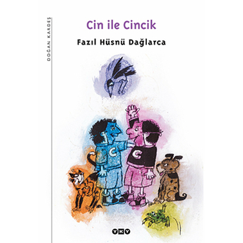 Cin Ile Cincik Fazıl Hüsnü Dağlarca