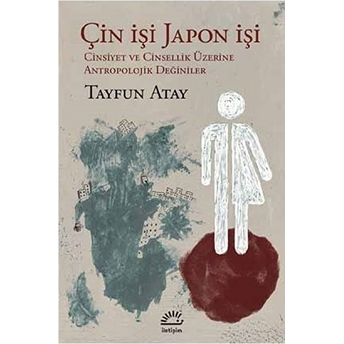 Çin Işi Japon Işi Tayfun Atay