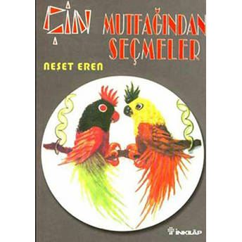 Çin Mutfağından Seçmeler Neşet Eren