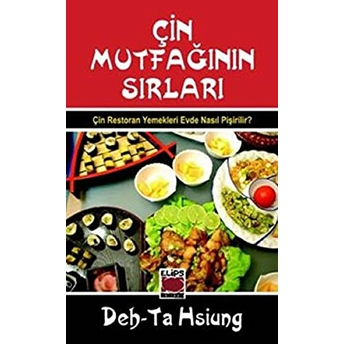 Çin Mutfağının Sırları Deh-Ta Hsiung