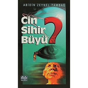 Cin Sihir Büyü Abidin Zeynel Tambağ