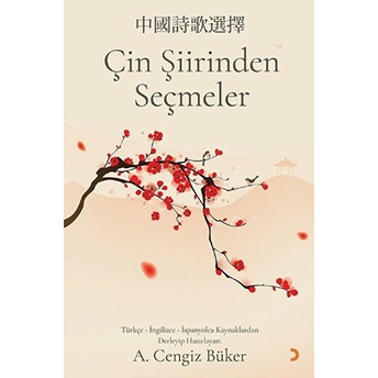 Çin Şiirinden Seçmeler - A. Cengiz Büker