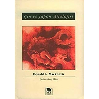 Çin Ve Japon Mitolojisi Donald A. Mackenzie