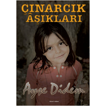 Çınarcık Aşıkları Ayşe Didem