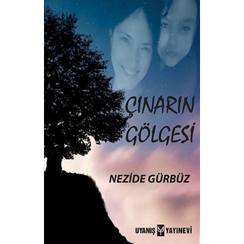 Çınarın Gölgesi Nezide Gürbüz